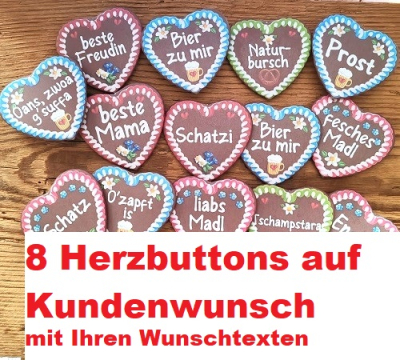 8 Herzbuttons "Lebkuchenherz", bunte Mischung Wunschtexten, ca. 57 x 54 mm, Sonderanfertigung nach Wahl