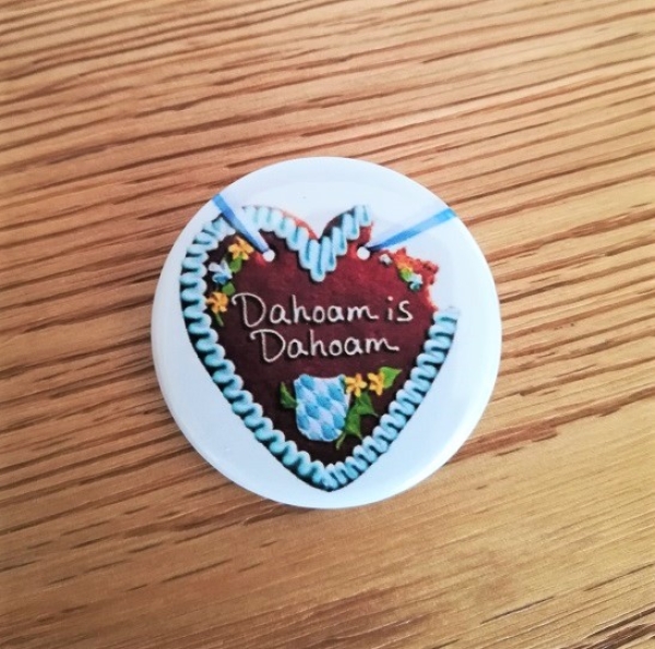 4 "Dahoam is Dahoam" - Magnete, 32 mm